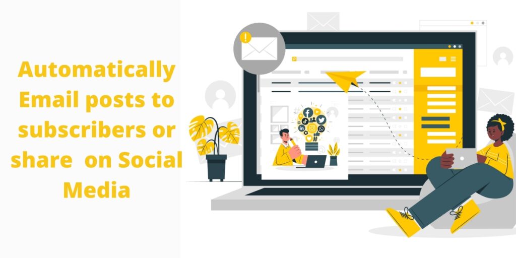 How to Auto Email and Post on Social Media from WordPress