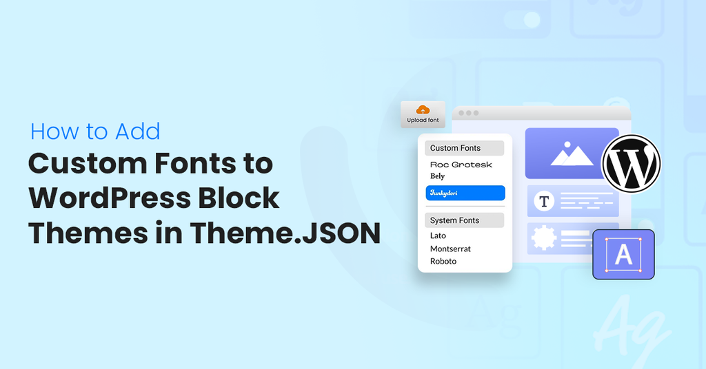 Add Custom Fonts to WordPress Block Themes