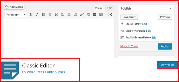 Disable Gutenberg Editor by installing WordPress Classic Editor plugin