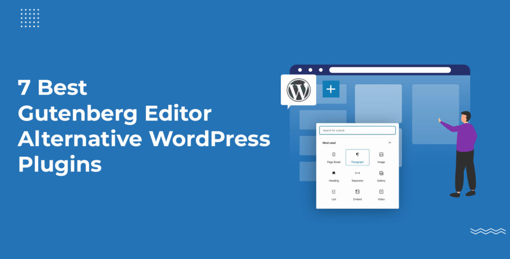 Best Gutenberg Editor Alternative WordPress Plugins