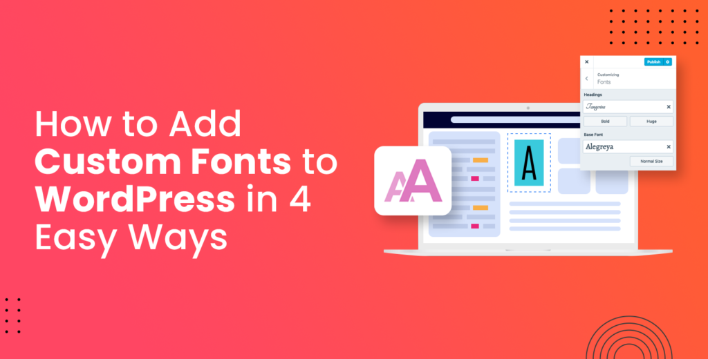 How to Add Custom Fonts to WordPress