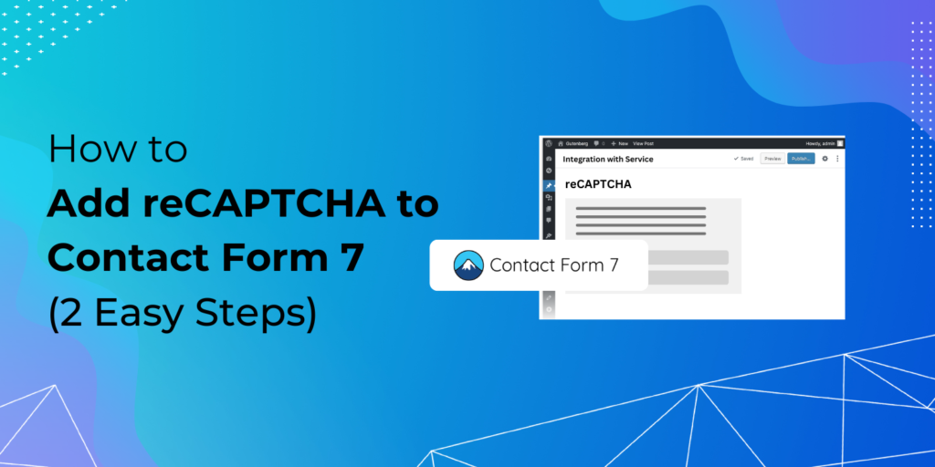 How to Add reCAPTCHA to Contact Form 7