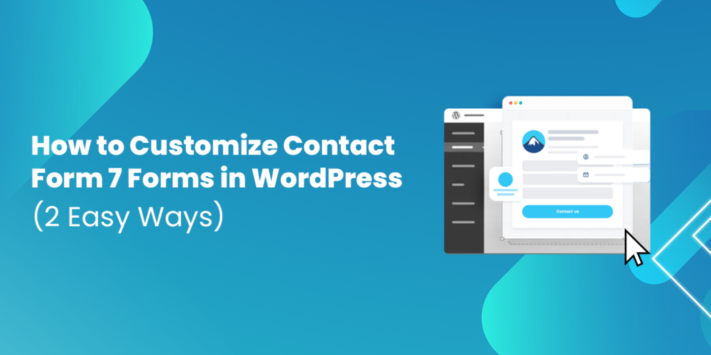 How to Customize Contact Form 7 Forms in WordPress