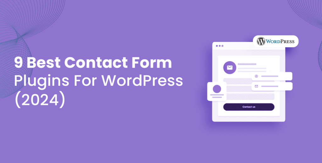 9 Best Contact Form Plugins For WordPress [2024]