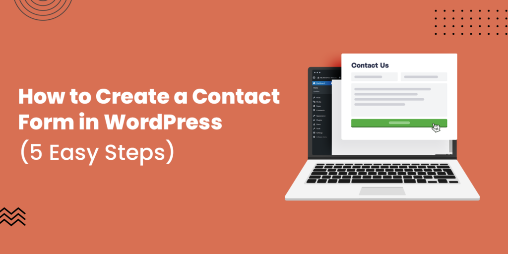 How to Create a Contact Form in WordPress [5 Easy Steps]