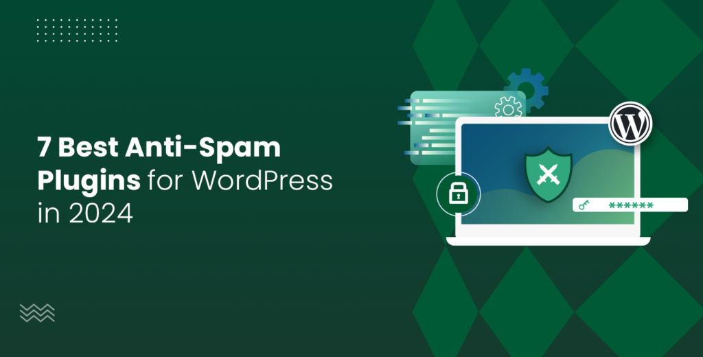 7 Best Anti-Spam Plugins for WordPress in 2025