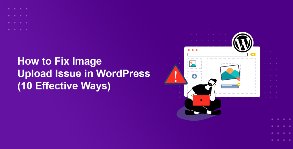 How to Fix Image Upload Issue in WordPress